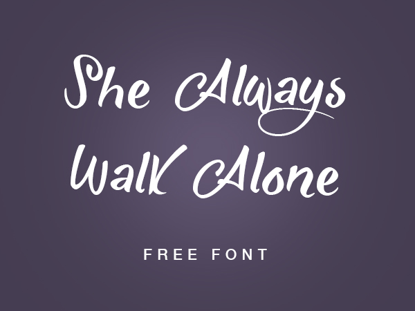 she always walk alone font